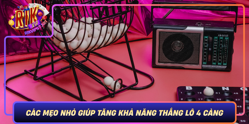 Cac Meo Nho Giup Tang Kha Nang Thang Lo 4 Cang Tai Rikvip